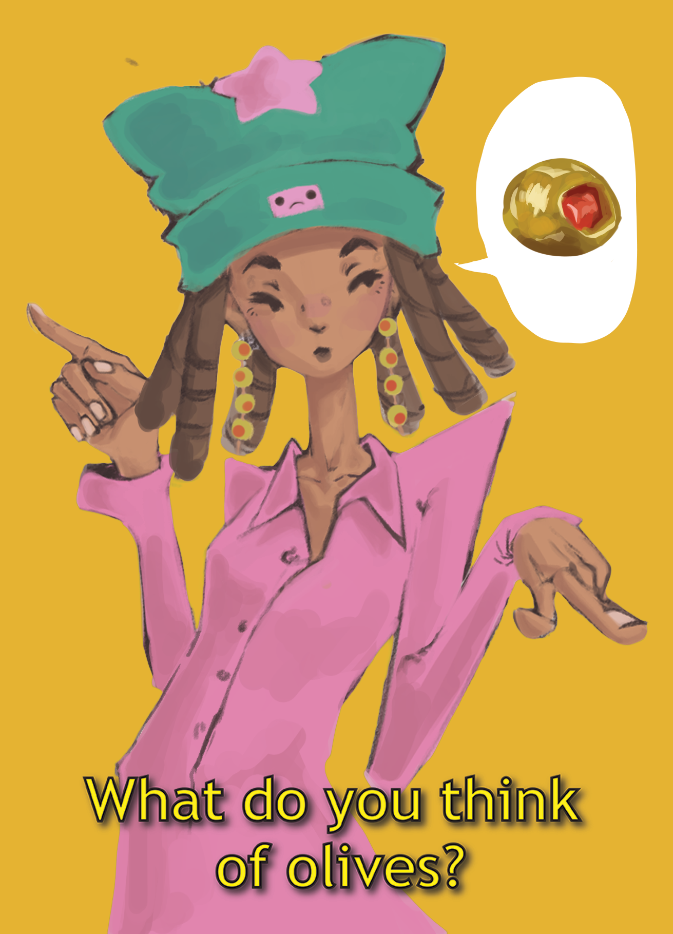 WHAT DO YOU THINK OF OLIVES - A6 ART PRINT